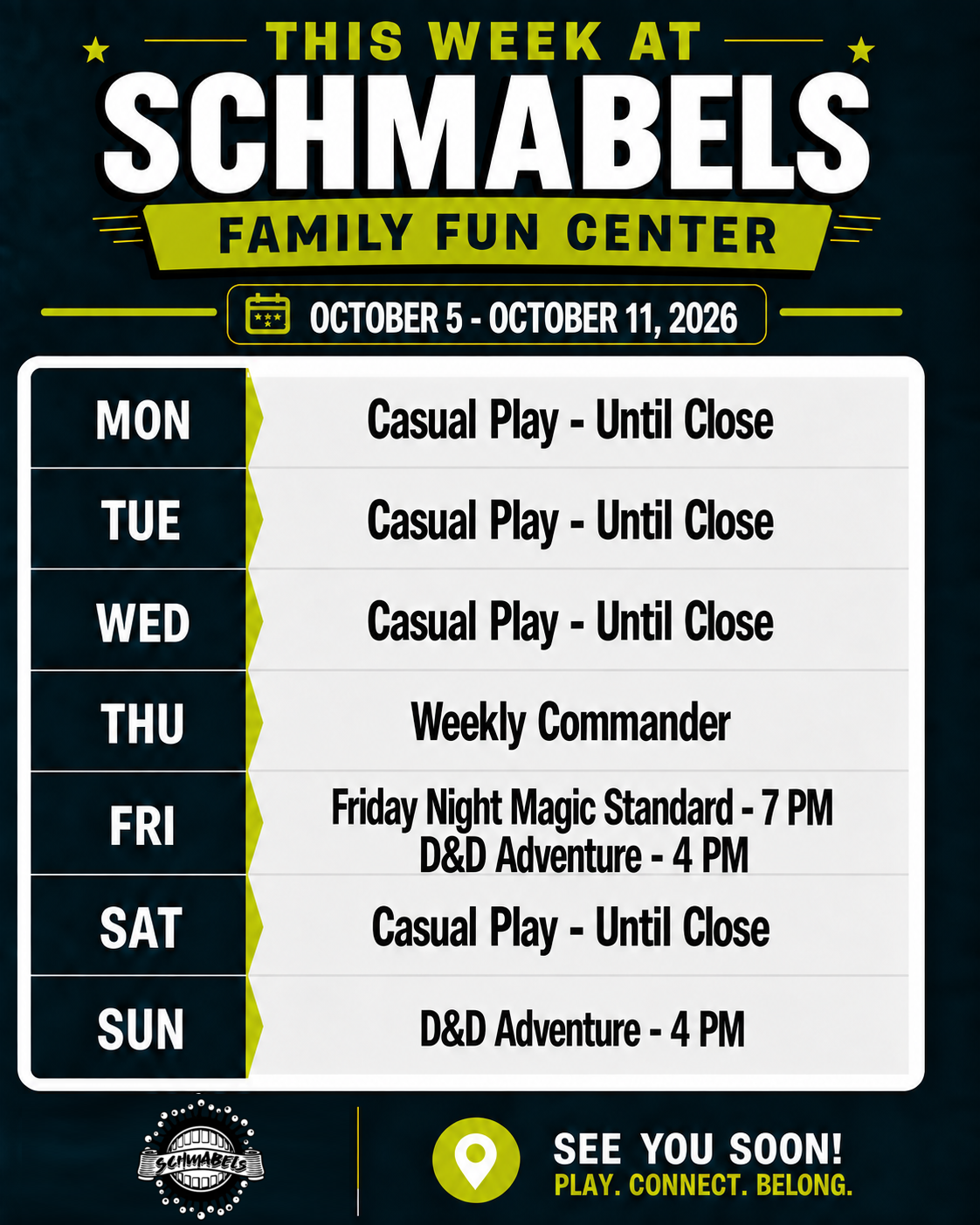 Schmabels weekly calendar for October 5 through October 11, 2026: casual play Monday through Wednesday and Saturday, Weekly Commander Thursday, Friday Night Magic Standard Friday at 7 PM, and Dungeons & Dragons Adventure Friday and Sunday at 4 PM; no Magic event Sunday
